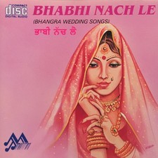 Various - Bhabhi Nach Le