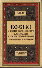 Ko - Gi - Ki. Vecchie cose scritte. Libro base dello shintoismo giapponese