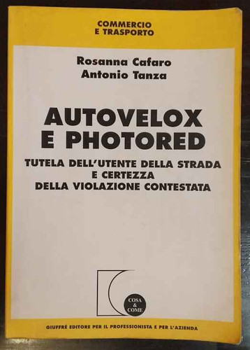 Autovelox photored tutela - autovelox, e