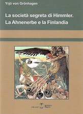 LA SOCIETA' SEGRETA DI HIMMLER, LA HANENERBE E LA FINLANDIA