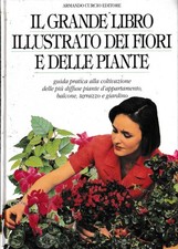 Il grande libro illustrato fiori e piante CARTONATO ed. Armando Curcio FF17