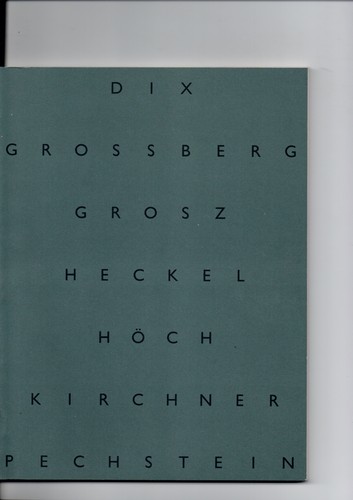 Dix grossberg grosz heckel - dix,