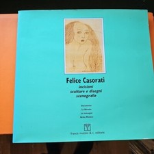 FELICE CASORATI- incisioni, sculture e disegni - 1985