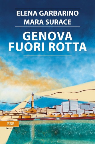 Genova fuori rotta paperback - fuori,
