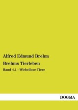 Brehms Tierleben: Band 4.1 -