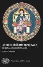 Radici dell arte - le, medievale