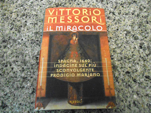 Vittorio messori il miracolo - messori,