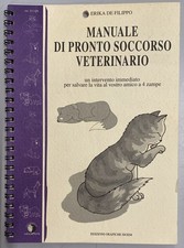 manuale di pronto soccorso veterinario i quaderni di naturalmente ediz. 2001 De