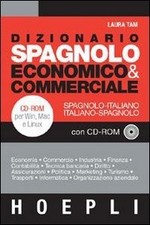Dizionario Spagnolo economico e commerciale - Laura Tam (Editore Ulrico Hoepli)