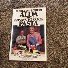 99 WAYS TO COOK PASTA By