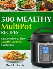 500 MEALTHY MULTIPOT RECIPES