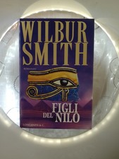 Figli Del Nilo - Wilbur Smith
