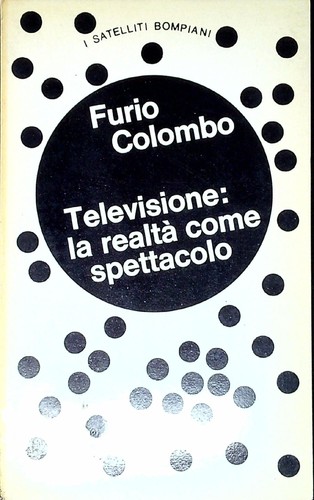 Televisione realta come - televisione:, la