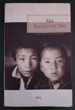 Alai - ROSSI FIORI DEL TIBET - Rizzoli BUR - 2004