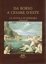 Da Borso A Cesare D'este. La