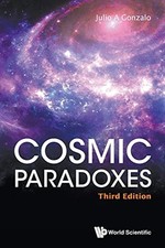 Cosmic Paradoxes (third Edition): 3..., Gonzalo, Julio 