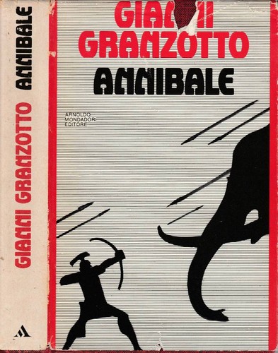 Annibale gianni granzotto - annibale., .