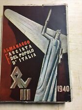 FASCISMO, ALMANACCO FASCISTA DEL POPOLO D’ITALIA 1940