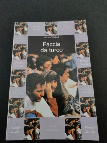 Libro gunter wallraff faccia - libro,