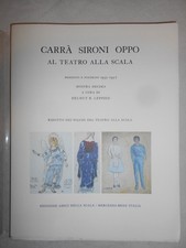 carra sironi oppo al teatro alla scala bozzetti e figurini 1935 - 1957 LEPPIEN H