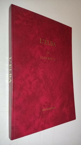 Elba luigi rocca delta - l'elba, di