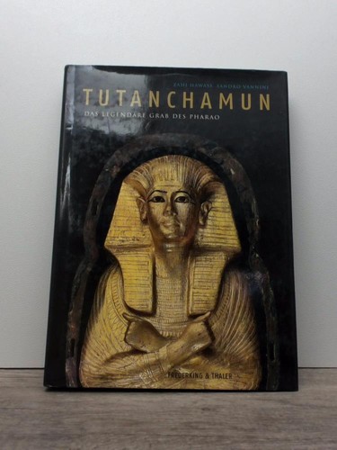Tutanchamun das legendäre - tutanchamun,,