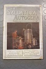 Rivista febbraio 1922 La Saldatura Autogena Originale epoca