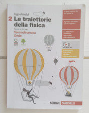 Le traiettorie della fisica 2 - termodinamica e onde. Zanichelli editore.