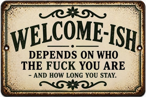 Welcome ish divertente insegna - welcome-ish,