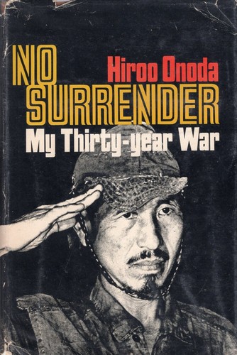 Hiroo onoda surrender my - no,