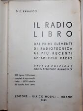 IL RADIO LIBRO D.E. RAVALICO 1945 ottava edizione ULRICO HOEPLI Milano Vintage 