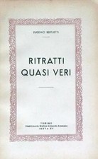 RITRATTI QUASI VERI BERTUETTI EUGENIO AVEZZANO 1937 