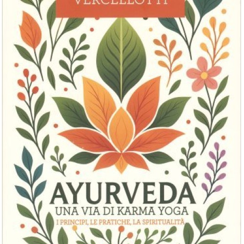 Libro ayurveda principi - libro, i