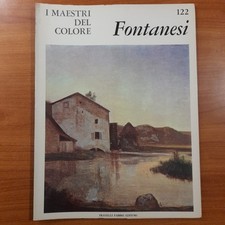 I MAESTRI DEL COLORE n. 122  - Fontanesi  - Ed. Fabbri anni 60