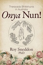Onya nun theravada - onya, nun!: