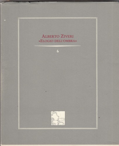 Alberto ziveri elogio - ziveri.,