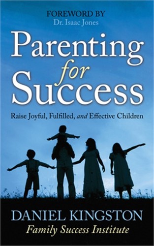 Parenting for success raise - parenting,