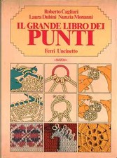 Il grande libro dei punti - Roberto Cagliari, Laura Dubini, Nunzia Monanni