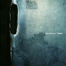 King Crimson THRAK (CD) 40th