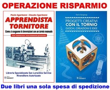 APPRENDISTA TORNITORE TORNIO PROGETTI LAVORAZIONE ESERCIZI TEORIA PRATICA LIBRO