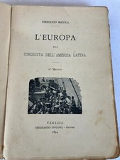 L' EUROPA ALLA CONQUISTA DELL' AMERICA LATINA-Venezia : Ferdinando Ongania, 1894
