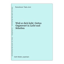 Weil er dich liebt: Gottes