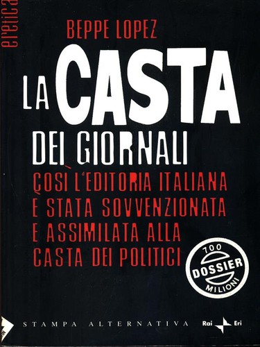 Casta dei giornali - la,