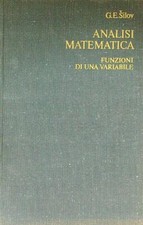 ANALISI MATEMATICA FUNZIONI DI UNA VARIABILE SILOV G.E. EDIZIONI MIR 1978 