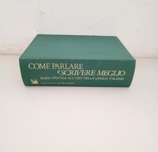 Libro Come parlare e scrivere meglio Guida pratica all'uso della lingua italiana