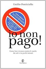 Io non pago! Come fare ricorso contro le multe da soli e in pochi minu