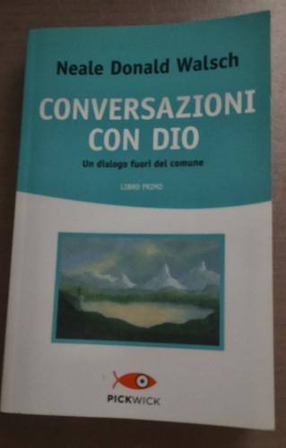 Conversazioni con dio - conversazioni,