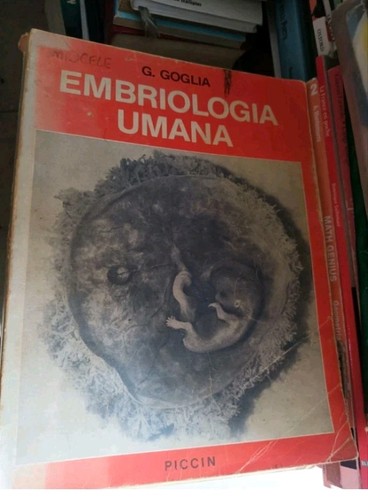 Goglia embriologia umana - goglia,