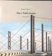 AFRA E TOBIA SCARPA MASIERO ROBERTO ELECTA 1996  BROSSURA CON SOVRACCOPERTA