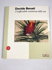 DAVIDE BENATI: L'INAFFERRABILE CONSISTENZA DELLE COSE (SKIRA 2003)
